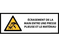 Panneau Danger – Écrasement main presse plieuse – Signalétique 450 x 150 mm PVC 2 mm