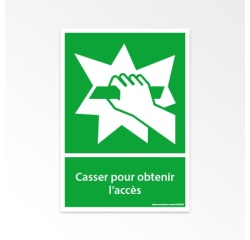 Panneaux évacuation - Casser pour accès - Vertical - E008 Vinyle A5