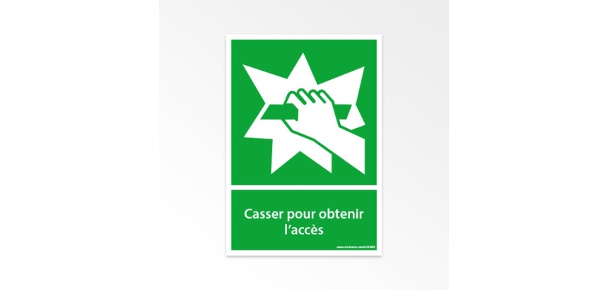 Panneaux évacuation - Casser pour accès - Vertical - E008 Vinyle A5