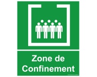 Panneau Zone de confinement avec texte - 25 x 30 cm  - PVC