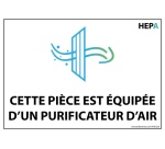 Autocollant - Pièce est équipée d'un purificateur d'air - HEPA