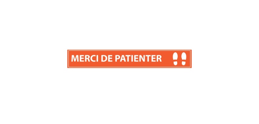 Adhésif de marquage au sol - "Merci de Patienter" - 700x100mm