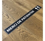 Marquage au sol adhésif - Merci de patienter - 700x100mm