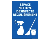 Panneau hygiène sanitaire Espace nettoyé et désinfecté régulièrement 210 x 297 mm (A4) Vinyle