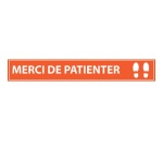 Adhésif de marquage au sol - "Merci de Patienter" - 700x100mm