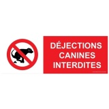 Panneau d'interdiciton - Déjections Canines Interdites - ISO 7010 350 x 125 mm PVC 2 mm