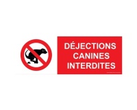Panneau d'interdiciton - Déjections Canines Interdites - ISO 7010 350 x 125 mm PVC 2 mm