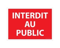 Signalisation d'interdiction - Interdit au public - ISO 7010 210 x 150 mm PVC 2 mm