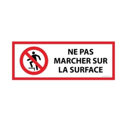 Panneau Interdiction - Ne pas marcher sur surface -P019 -ISO 7010 297 x 105 mm Vinyle Souple Autocollant