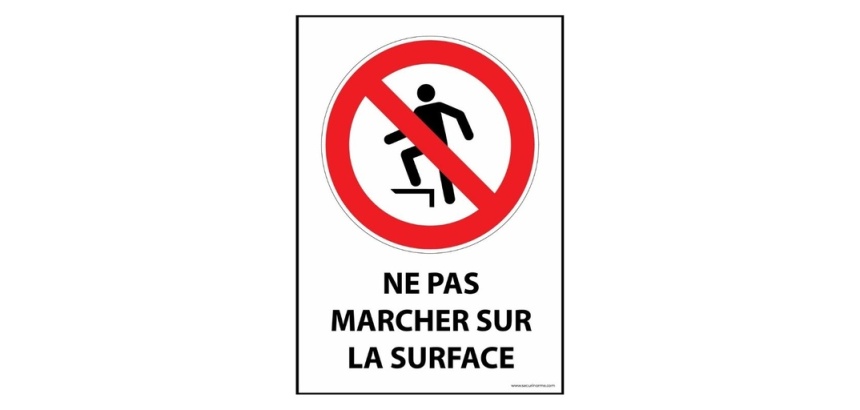 Signalétique interdiction - Picto Ne pas marcher sur la surface PVC à visser A4