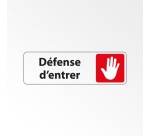 Panneau interdiction - Défense d'entrer pictogramme main levée 150 x 47 mm Blanc