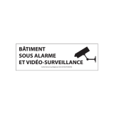 Panneau d'information - Bâtiment sous alarme et vidéo-surveillance 450 x 150 mm PVC 2 mm Gris