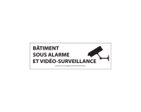 Panneau d'information - Bâtiment sous alarme et vidéo-surveillance