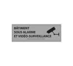 Panneau d'information - Bâtiment sous alarme et vidéo-surveillance 297 x 105 mm PVC 2 mm Gris