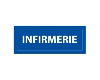 Panneau de signalisation - Pictogramme Infirmerie - 210 x 75 mm PVC 2 mm