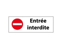 Panneau d'interdiction Entrée interdite 210 x 75 mm Vinyle Souple Autocollant