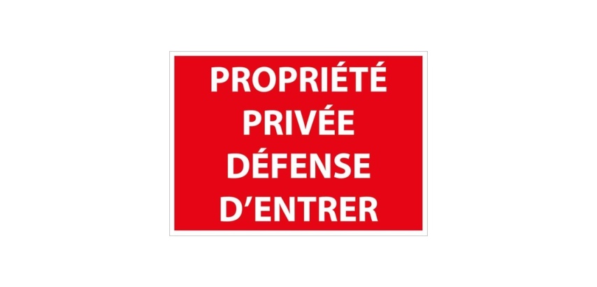 Panneau Propriété privée - Défense d'entrer pour sites privés