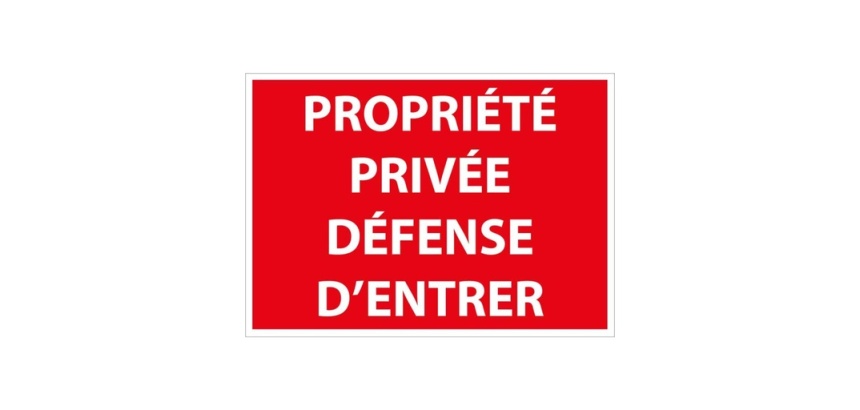 Panneau Interdiction - Propriété privée défense d'entrer 210 x 150 mm Vinyle Souple Autocollant