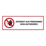 Panneau Interdit aux personnes non autorisées P080 - ISO 7010 600 x 150 mm Vinyle Souple Autocollant