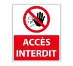 Panneau d'interdiction - Pictogramme Accès interdit - 250 x 300 mm Vinyle Souple Autocollant