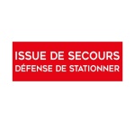 Panneau évacuation - Issue de secours, défense de stationner 210 x 150 mm Vinyle Souple Autocollant