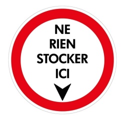 Panneau rond - NE RIEN STOCKER ICI - diamètre 200 mm