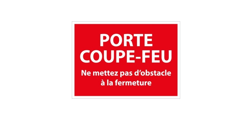 Panneau - Porte coupe-feu, pas d'obstacle - ISO 3864-1 210 x 150 mm Vinyle Souple Autocollant