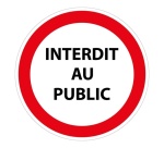 Signalétique interdiction - Interdit au public - ISO 7010 PVC 2 mm 200 mm