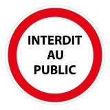 Signalétique interdiction - Interdit au public - ISO 7010 PVC 2 mm 200 mm