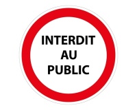 Signalétique interdiction - Interdit au public - ISO 7010 Vinyle Souple Autocollant 315 mm