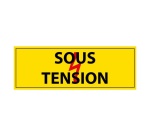 Panneau - Sous tension - Vinyle autocollant - ISO 7010 297 x 105 mm