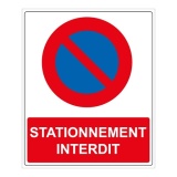 Panneau Interdiction - Stationnement interdit - 250 x 300 mm PVC 2 mm