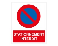 Panneau Interdiction - Stationnement interdit - 250 x 300 mm PVC 2 mm