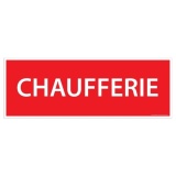 Panneau Chaufferie – Signalétique sécurité incendie 210 x 75 mm PVC 2 mm
