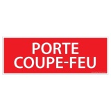 Panneau de signalétique "Porte coupe-feu" - 210 x 75 mm PVC 2 mm