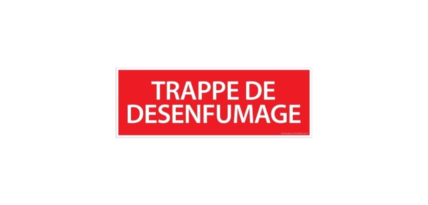 Panneau de signalétique "Trappe de Désenfumage" - 210 x 75 mm