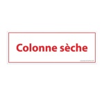 Panneau sécurité incendie – Colonne sèche – Format 210x75 mm