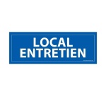Panneau LOCAL ENTRETIEN - fond bleu 210 x 75 mm