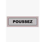 Plaque signalisation viso sign pvc auto-adhesive        poussez 17x5cm