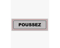 Plaque signalisation viso sign pvc auto-adhesive        poussez 17x5cm