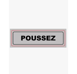 Plaque signalisation viso sign pvc auto-adhesive        poussez 17x5cm