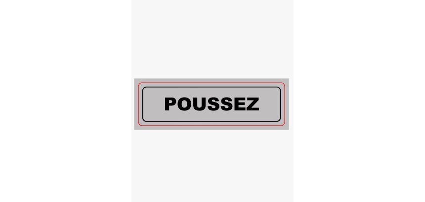 Plaque signalisation viso sign pvc auto-adhesive        poussez 17x5cm