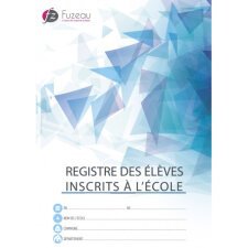 Registre des élèves inscrits Fuzeau - Enseignement Primaire