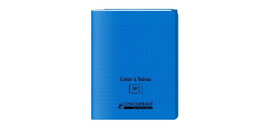 Cahier a rabat Conquerant classique agrafe 170x220 96p 90g seyes polypro bleu