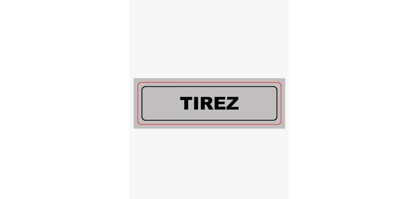 Plaque signalisation viso sign pvc auto-adhesive tirez  17x5cm