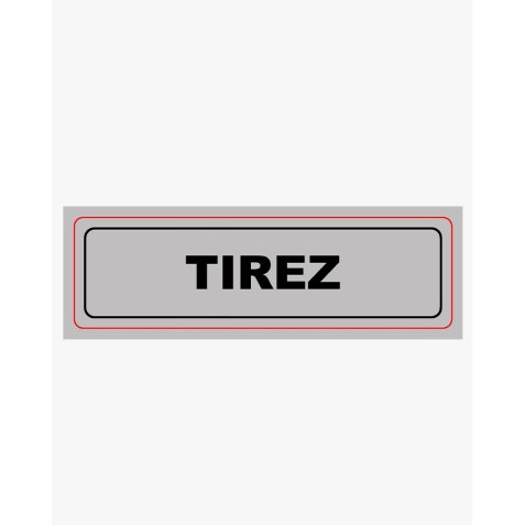 Plaque signalisation viso sign pvc auto-adhesive tirez  17x5cm