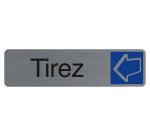 Plaque de signalisation 'Tirez'