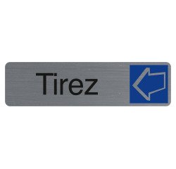 Plaque de signalisation 'Tirez'