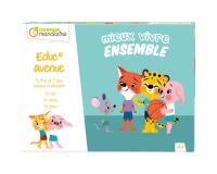 Educ'Avenue, Mieux vivre ensemble - Multicolore