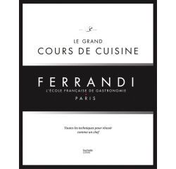 Le grand cours de cuisine de l'Ecole Ferrandi